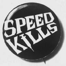 speed kills