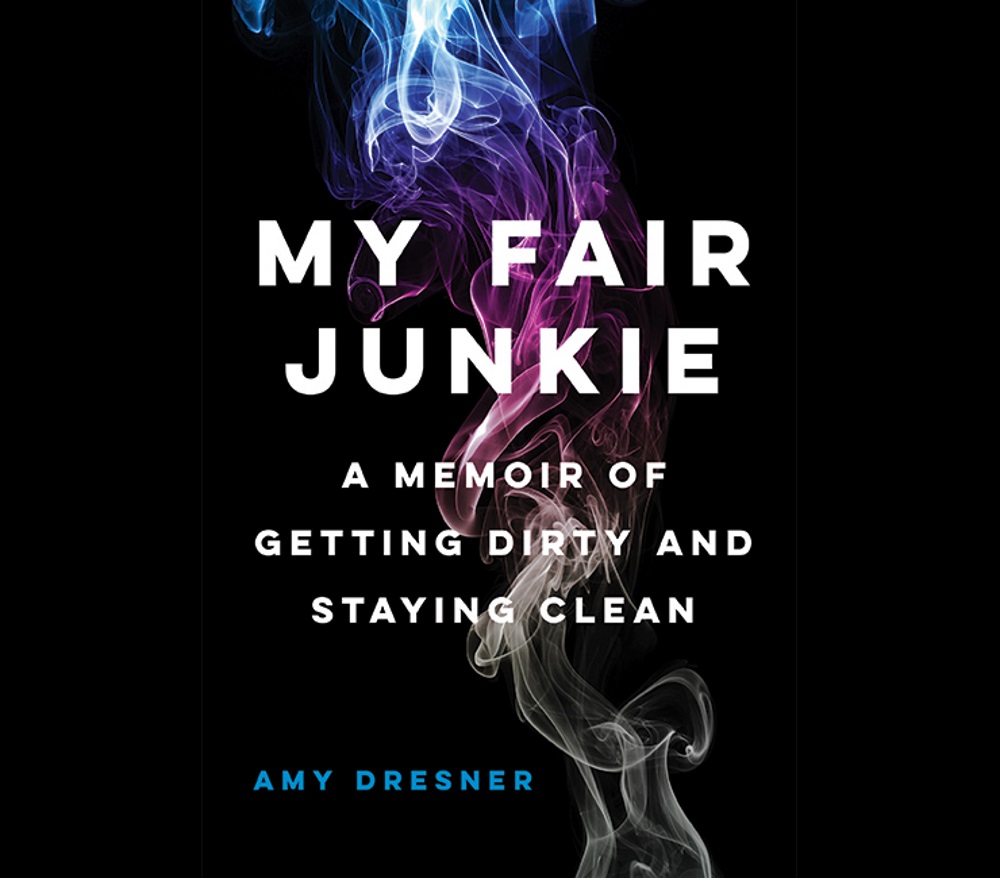 Cover of My Fair Junkie by Amy Dresner