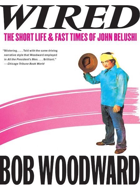 Book cover for "Wired: The Short Life & Fast Times of John Belushi"