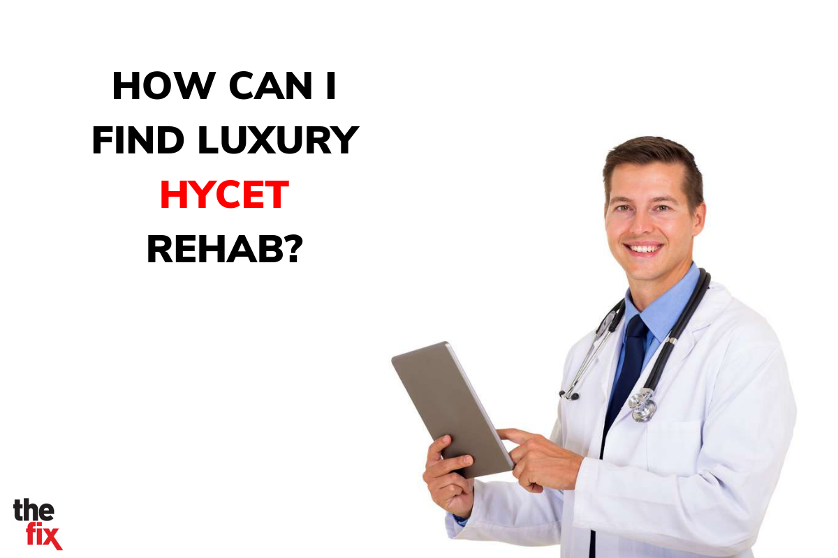 luxury hycet rehab